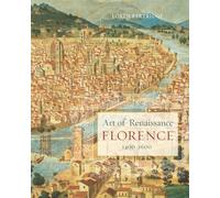 Art of Renaissance Florence. 1400-1600 (Chairman's Circle Books)