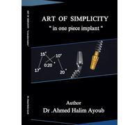 Art of simplicity in one piece implant