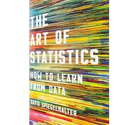 Art of Statistics: How to Learn from Data