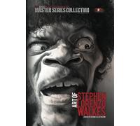 Art of Stephen Lorenzo Walkes: Character Design & Illustration: MadArtistPublishing.com Presents MASTER SERIES COLLECTION (MASTER COLLECTION SERIES)