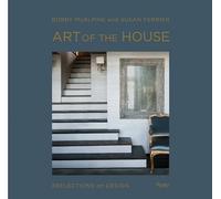 Art of the House: Reflections on Design