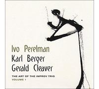 Art of the Improv Trio Vol 1 by Ivo Perelman