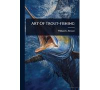 Art Of Trout-fishing
