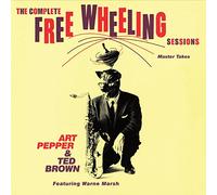 Art Pepper - And Ted Brown - The Complete Free Wheeling Session