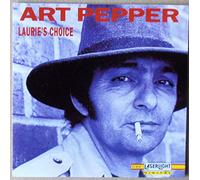 Art Pepper - Lauries Choice