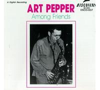 Art Pepper Quartet - Among Friends