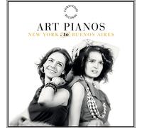 Art Pianos - Art Pianos: New York To Buenos Aires