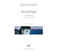 Art poétique ; précédé de Paroi ; et suivi de Le Chant: A41758 (Poesie/Gallimard)
