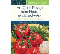 Art Quilt Design from Photo to Threadwork [USA] [DVD]