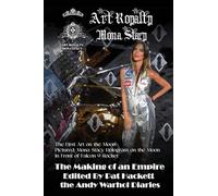 Art Royalty: The Novel (Art Moon Landing Cover)