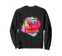 Art Smart Brain Creatividad Artista Steam Profesor Cita Sudadera