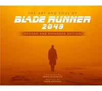 ART & SOUL OF BLADE RUNNER 2049 REVISED EXPANDED HC