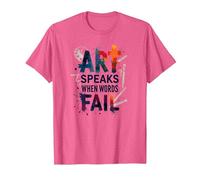 Art Speaks When Words Fail - Cita de Artes Inspiradoras Camiseta, Hombre, Rosa Jaspeado, XXL