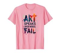 Art Speaks When Words Fail - Cita de Artes Inspiradoras Camiseta, Hombre, Rosado, L