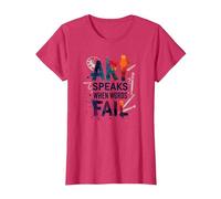 Art Speaks When Words Fail - Cita de Artes Inspiradoras Camiseta, Mujer, Rojo Jaspeado, S