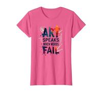 Art Speaks When Words Fail - Cita de Artes Inspiradoras Camiseta, Mujer, Rosa Jaspeado, XXL