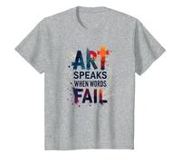 Art Speaks When Words Fail - Cita de Artes Inspiradoras Camiseta, Niños, Gris Jaspeado, 4 años