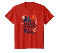 Art Speaks When Words Fail - Cita de Artes Inspiradoras Camiseta, Niños, Rojo, 2 años