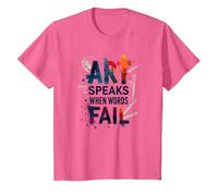 Art Speaks When Words Fail - Cita de Artes Inspiradoras Camiseta, Niños, Rosa Jaspeado, 12 años