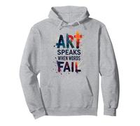 Art Speaks When Words Fail - Cita de Artes Inspiradoras Sudadera con Capucha, Unisex para Adultos, Gris Jaspeado, L
