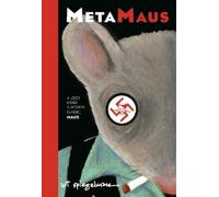 MetaMaus: A Look Inside a Modern Classic, Maus (Pantheon Graphic Library)
