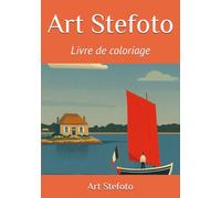 Art Stefoto: Livre de coloriage