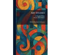 Art Studies: Medieval Renaissance and Modern