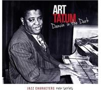 Art Tatum - Jazz Characters: Dancin' in the Dak