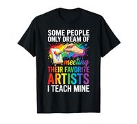Art Teacher Appreciation I Teach Mine Colorful Paint Camiseta