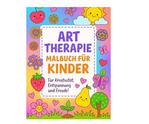 Art therapie Malbuch für kinder: Für Kreativität, Entspannung und Freude