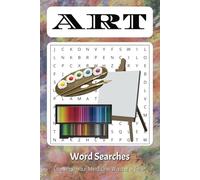 Art Word Search: Challenge Your Mind, One Word at a Time! (Word Searches)