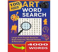 Art Word Search Puzzle Book: Large Print Brain Game Book for Adults & Seniors - Fun, Relaxing & Inspiring Word Searches on Art, Painting & photography,Photgraphy