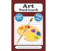 Art Word Search Puzzle Book: Word Searches with easy to read print about Art, Artist, Art Terms, and More | 6x9 inches, 110 pages | 50+ Puzzles | Gift for Vacations and Free Time