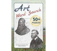 Art Word Search Puzzle Book: Word Searches with Easy to Read Print about Art, Paintings, Sculptures and more ┃6x9 inches, 87 pages┃50+ Puzzles. Gift for Vacations, Holidays and Free Times.