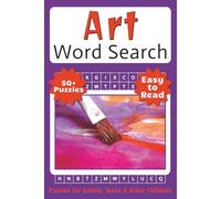 Art Word Search: Word Searches in Easy-to-Read Print about Art with Painting, Sculpting & Sketching Terms + More | 6×9 inches (15.24×22.86 cm) | 110 ... for Vacations, Holidays & Long Waits