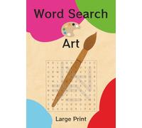Art Word Word Search Puzzle Book: Word Searches with Easy to Read Print about Painting, Sculptures, Renaissance, and More | 7x10 inches, 68 pages | ... and Free Times (GrayStoneMerch Puzzle Books)