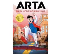 Arta Game 1 - ARTA en el apocalipsis máximo (edición especial a todo color con contenido exclusivo) (Lo más visto)