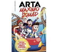 Arta Máximo Squad 3 - Misterio en el maldito parque de atracciones