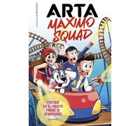 Arta Máximo Squad 3 - Misterio en el maldito parque de atracciones (Lo más visto)