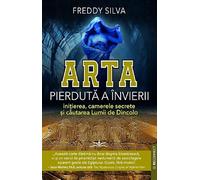 Arta pierduta a invierii - Freddy Silva, Reconnect, Editie in limba romana