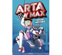 Arta y Max 2 - Misión imposible (Lo más visto)