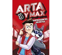 Arta Y Max - Superagentes Secretos
