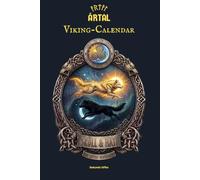 Ártal: Viking Calendar & Journal - Connect with the Ancient Wisdom and Rhythms of the North