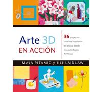 Arte 3D en Acción (Manos Creativas)