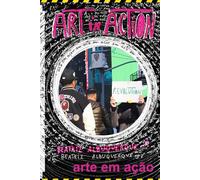 Arte + Ação = Art in Action