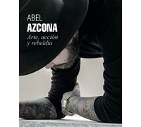 Arte, acción y rebeldía