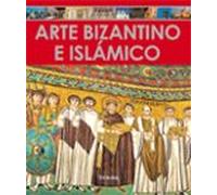 Arte Bizantino E Islamico