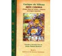 ARTE CISORIA: Primer libro de cocina y etiqueta en lengua española (NARRATIVA)