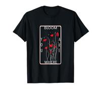 Arte con Cita Floral de Amapola roja Bloom Camiseta