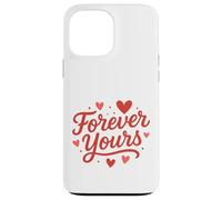 Arte con Letras Forever Yours Heart Carcasa para iPhone 13 Pro MAX